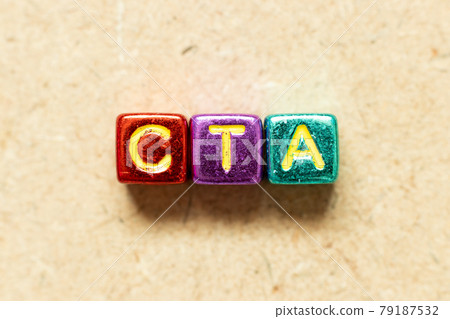 Metallic color alphabet letter block in word CTA (Abbreviation of Call to action or Chartered tax adviser) on wood background Metallic color alphabet letter block in word CTA (Abbreviation of Call to action or Chartered tax adviser) on wood background 79187532