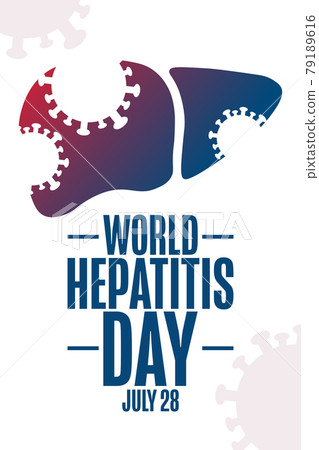 World Hepatitis Day. July 28. Holiday concept. Template for background, banner, card, poster with World Hepatitis Day. July 28. Holiday concept. Template for background, banner, card, poster with 79189616
