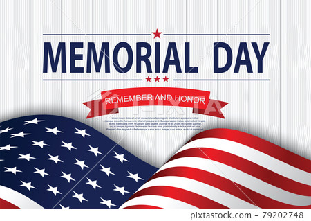 Memorial Day Remember and honor with USA flag,... - Stock Illustration ...