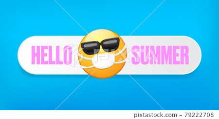 Hello summer concept with yellow Emoji sticker with mouth medical protection mask and sunglasses isolated on blue horizontal banner background. Vector hello summer poster or flyer with emoji Hello summer concept with yellow Emoji sticker with mouth medical protection mask and sunglasses isolated on blue horizontal banner background. Vector hello summer poster or flyer with emoji 79222708