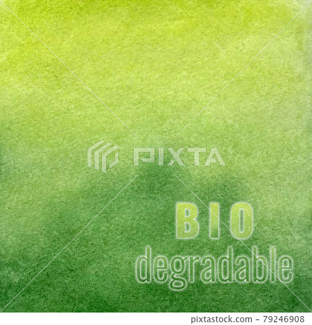 Biodegradable lettering on a green background. Handmade watercolor. Backdrop for banner, text. Ecology concept. Biodegradable lettering on a green background. Handmade watercolor. Backdrop for banner, text. Ecology concept. 79246908