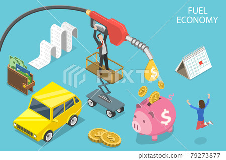 3D Isometric Flat Vector Conceptual Illustration of Fuel Economy. 3D Isometric Flat Vector Conceptual Illustration of Fuel Economy. 79273877