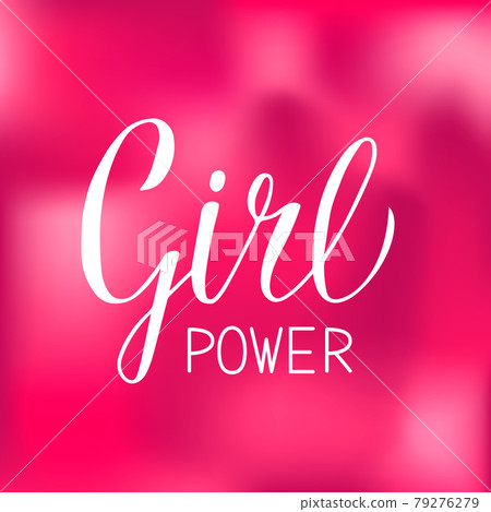 Girl Power hand written inspirational quote. Feminist slogan calligraphy lettering. Feminism and women rights concept. Motivational typography poster. Vector illustration. Easy to edit template. 79276279
