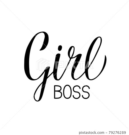 Girl Boss hand written inspirational quote. Feminist slogan calligraphy lettering. Feminism and business women concept. Typography motivational poster. Girl Boss hand written inspirational quote. Feminist slogan calligraphy lettering. Feminism and business women concept. Typography motivational poster. 79276289