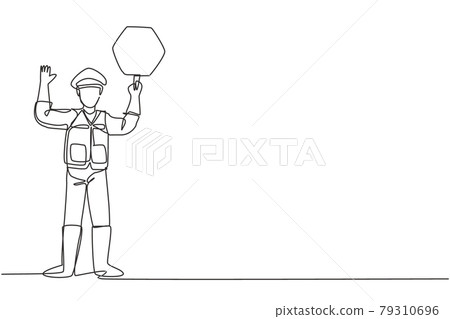 Single continuous line drawing policeman in full uniform and lifting traffic signs are controlling the crowds of vehicles during rush hour. Dynamic one line draw graphic design vector illustration. 79310696