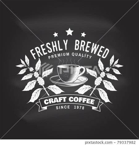 Coffe shop logo, badge template on the chalkboard. Vector. Typography design with coffee cup and branch of coffee tree silhouette. Template for menu for restaurant, cafe, bar, packaging Coffe shop logo, badge template on the chalkboard. Vector. Typography design with coffee cup and branch of coffee tree silhouette. Template for menu for restaurant, cafe, bar, packaging 79337982