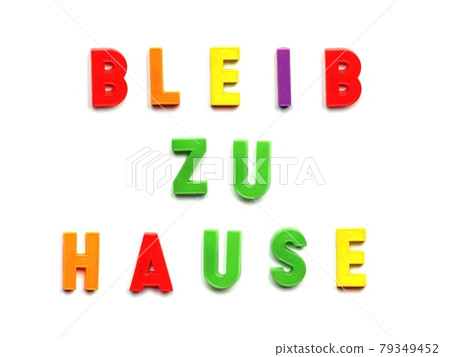 Bleib zu Hause (Stay at home) sign 79349452