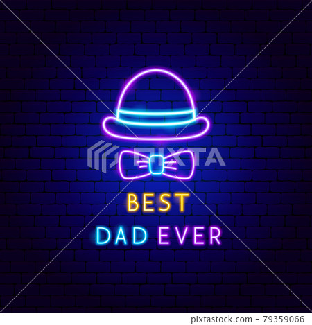 Best Dad Ever Neon Label 79359066