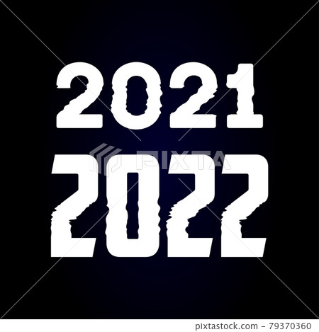 Happy New Year 2021 2022 Design Glitch Modern Design for Calendar, Invitations, Greeting Cards, Holidays Flyers or Prints. Happy New Year 2021 2022 Design Glitch Modern Design for Calendar, Invitations, Greeting Cards, Holidays Flyers or Prints. 79370360
