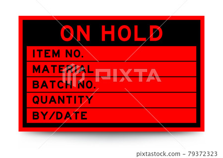 Square red color label banner with headline in word hold and detail on white background for industry use 79372323
