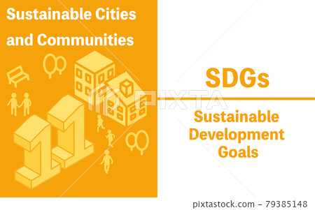 SDGs 目標 11,讓您繼續生活的城鎮建設 SDGs 目標 11,讓您繼續生活的城鎮建設 79385148