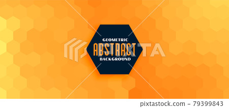 orange yellow geometric hexagonal pattern banner orange yellow geometric hexagonal pattern banner 79399843