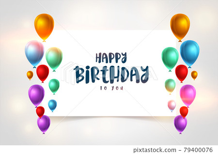 colorful realistic happy birthday balloons background colorful realistic happy birthday balloons background 79400076