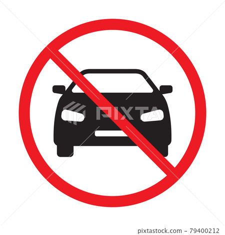 No car allowed prohibition vector icon sign Do not drive symbol, no cars entry isolated on white background.illustration No car allowed prohibition vector icon sign Do not drive symbol, no cars entry isolated on white background.illustration 79400212