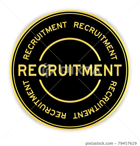 Black and gold color round label sticker with word recruitment on white background 79457629