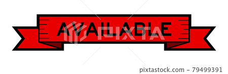 Vintage red color ribbon banner with word available on white background Vintage red color ribbon banner with word available on white background 79499391