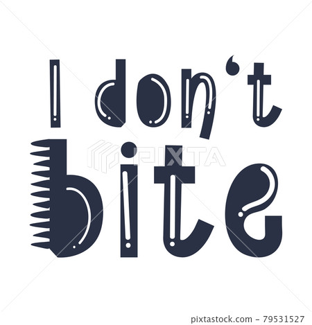 I don't bite dino quote. Vector illustration. I don't bite dino quote. Vector illustration. 79531527