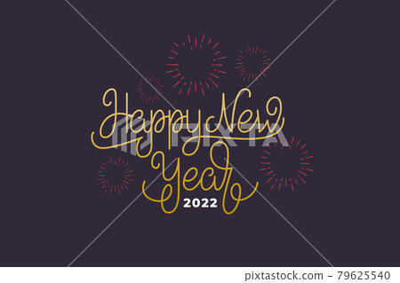 Happy New Year 2022 text lettering. Vector illustration for New Year celebration 79625540