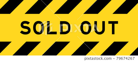 Yellow and black color with line striped label banner with word sold out 79674267