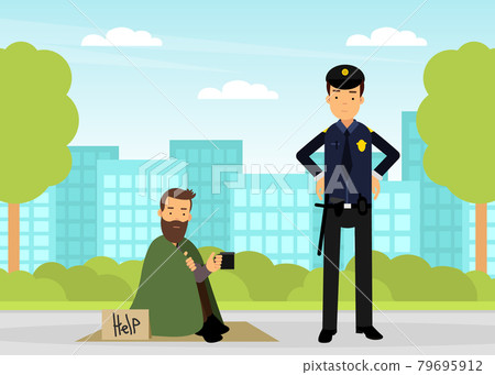 Man Police Officer or Policeman with Truncheon Standing Near Homeless Begging for Help Vector Illustration Man Police Officer or Policeman with Truncheon Standing Near Homeless Begging for Help Vector Illustration 79695912