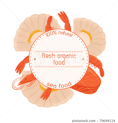 Fresh tasty seafood scallop, tuna steak and shrimp vector hand drawn label concept with space for text. Fresh tasty seafood scallop, tuna steak and shrimp vector hand drawn label concept with space for text. 79699114