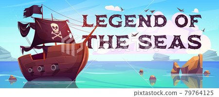 Legend of the seas cartoon banner with pirate ship 79764125