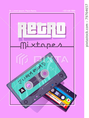 Retro mixtapes cartoon poster, music and sound Retro mixtapes cartoon poster, music and sound 79764657