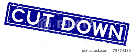 Grunge blue cut down word square rubber seal stamp on white background Grunge blue cut down word square rubber seal stamp on white background 79774320