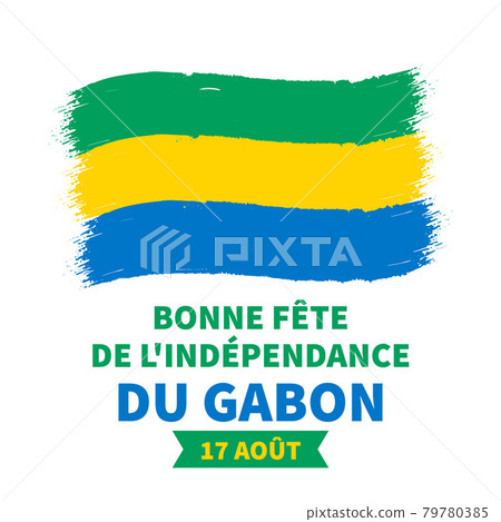 Gabon Independence Day lettering in French with flag. National holiday celebrate on August 17. Easy to edit vector template for banner, typography poster, flyer, sticker, greeting card, postcard Gabon Independence Day lettering in French with flag. National holiday celebrate on August 17. Easy to edit vector template for banner, typography poster, flyer, sticker, greeting card, postcard 79780385