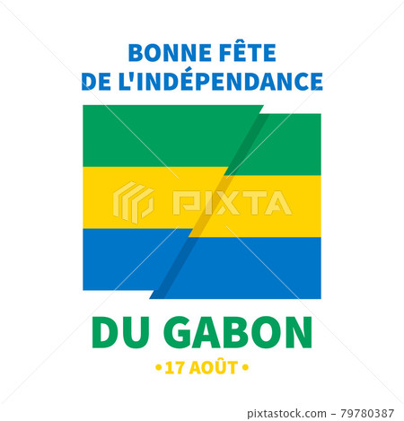Gabon Independence Day lettering in French with flag. National holiday celebrate on August 17. Easy to edit vector template for typography poster banner, flyer, sticker, greeting card, postcard, etc Gabon Independence Day lettering in French with flag. National holiday celebrate on August 17. Easy to edit vector template for typography poster banner, flyer, sticker, greeting card, postcard, etc 79780387