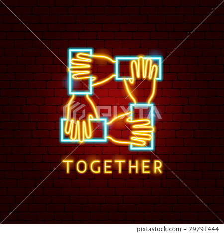 Together Neon Label - Stock Illustration [79791444] - PIXTA