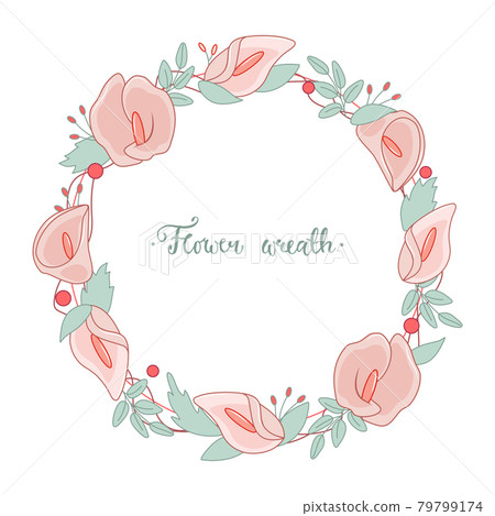 Round wreath with flowers and leaves. Kala flower. Vector illustration for greeting cards, posters, invitations, weddings. Round wreath with flowers and leaves. Kala flower. Vector illustration for greeting cards, posters, invitations, weddings. 79799174