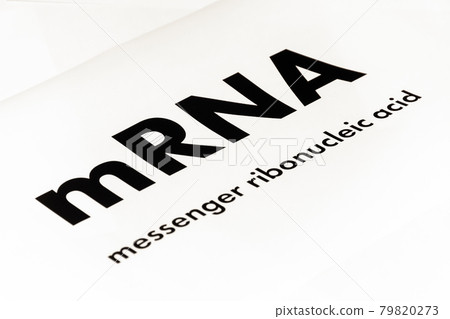 mRNA 信使 RNA mRNA 信使 RNA 79820273