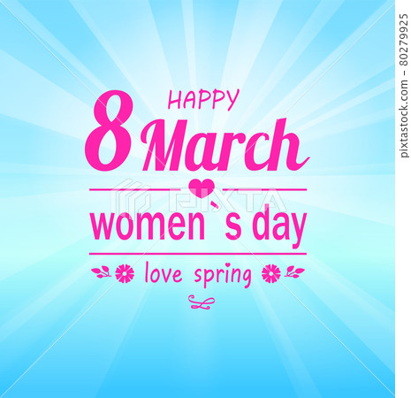 Love Spring Happy 8 March Womens Day Greeting Card 80279925