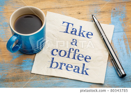 Take a coffee break napkin concept Take a coffee break napkin concept 80343785