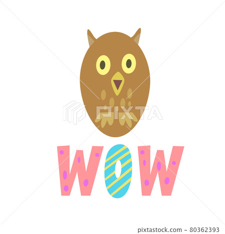 Funny cute surprised owl with wow word in handwritten style.  80362393