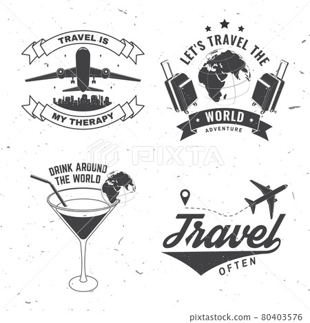 Set of travel badge, logo Travel inspiration quotes with globe, airplane, suitcase and cocktail silhouette. Vector illustration. Motivation for traveling poster typography. Set of travel badge, logo Travel inspiration quotes with globe, airplane, suitcase and cocktail silhouette. Vector illustration. Motivation for traveling poster typography. 80403576