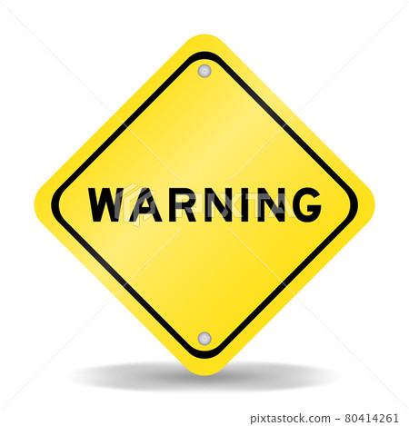 Yellow color transportation sign with word warning on white background Yellow color transportation sign with word warning on white background 80414261