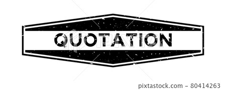 Grunge black quotation word hexagon rubber seal stamp on white background 80414263