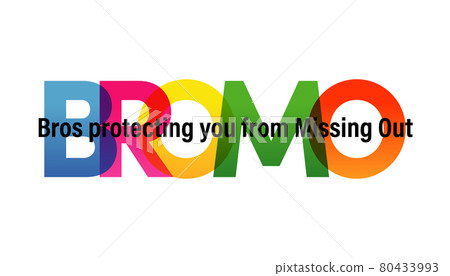 BROMO word vector illustration. Bros Protecting You From Missing Out. Colored rainbow text. Vector banner. Corporate concept. Gradient Text. Transparency Letters BROMO word vector illustration. Bros Protecting You From Missing Out. Colored rainbow text. Vector banner. Corporate concept. Gradient Text. Transparency Letters 80433993