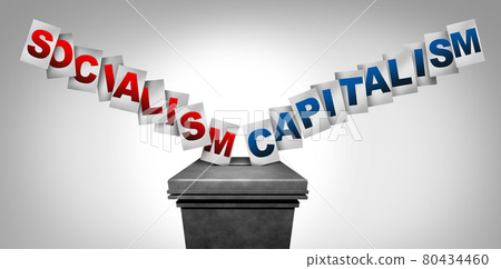 Socialism Capitalism Concept 80434460