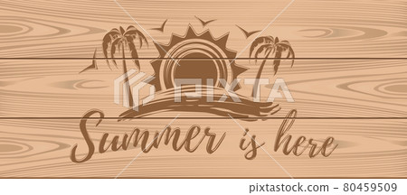 Vector summer logo on a wooden background 80459509