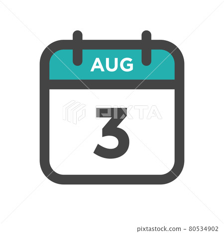 August 3 Calendar Day or Calender Date for Deadlines or Appointment August 3 Calendar Day or Calender Date for Deadlines or Appointment 80534902
