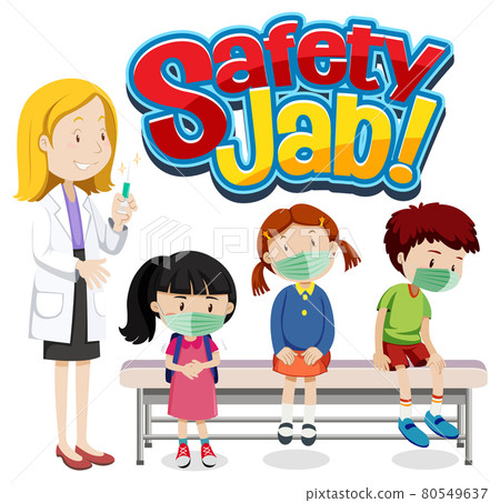 Safety Jab font with children wears medical mask cartoon character Safety Jab font with children wears medical mask cartoon character 80549637