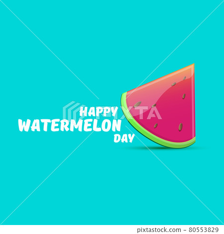 Happy watermelon day greeting card with slice of watermelon isolated on turquoise background. Watermelon day poster or banner for social media Happy watermelon day greeting card with slice of watermelon isolated on turquoise background. Watermelon day poster or banner for social media 80553829
