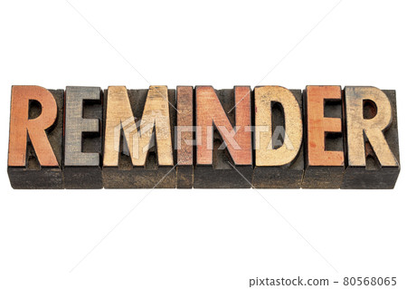reminder word in wood type reminder word in wood type 80568065
