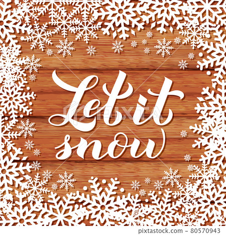 Let is snow calligraphy hand lettering on wood background with snowflakes. Christmas, New Year and winter holidays typography poster. Vector template for greeting card, banner, flyer, postcard. Let is snow calligraphy hand lettering on wood background with snowflakes. Christmas, New Year and winter holidays typography poster. Vector template for greeting card, banner, flyer, postcard. 80570943