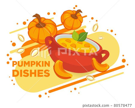 Pumpkin dishes, soup served with slices vector 80578477