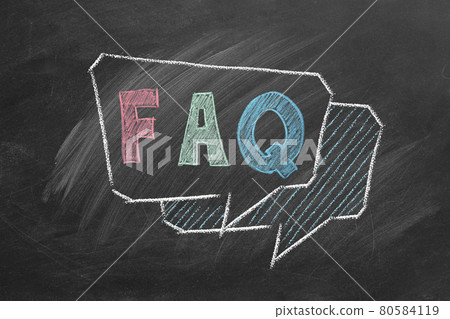 FAQ. Frequently Asked Questions. Lettering on chalkboard. FAQ. Frequently Asked Questions. Lettering on chalkboard. 80584119