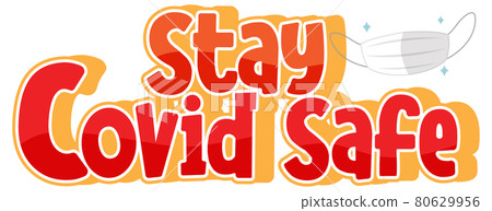 Stay Covid Safe font in cartoon style isolated on white background 80629956
